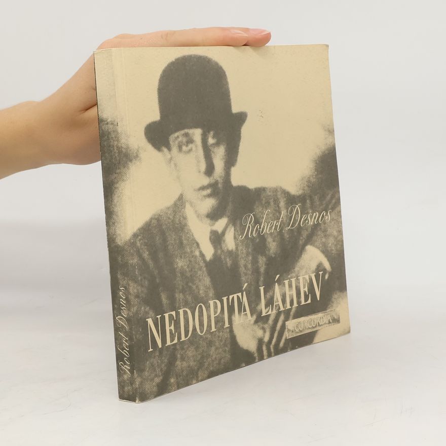 Robert Desnos Nedopitá láhev