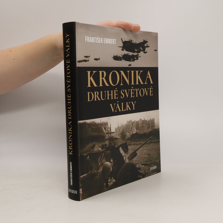 František Emmert Kronika druhé světové války