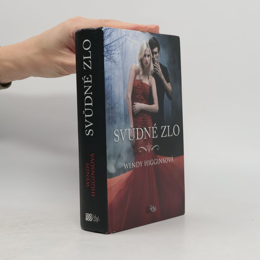 Wendy Higgins Svůdné zlo