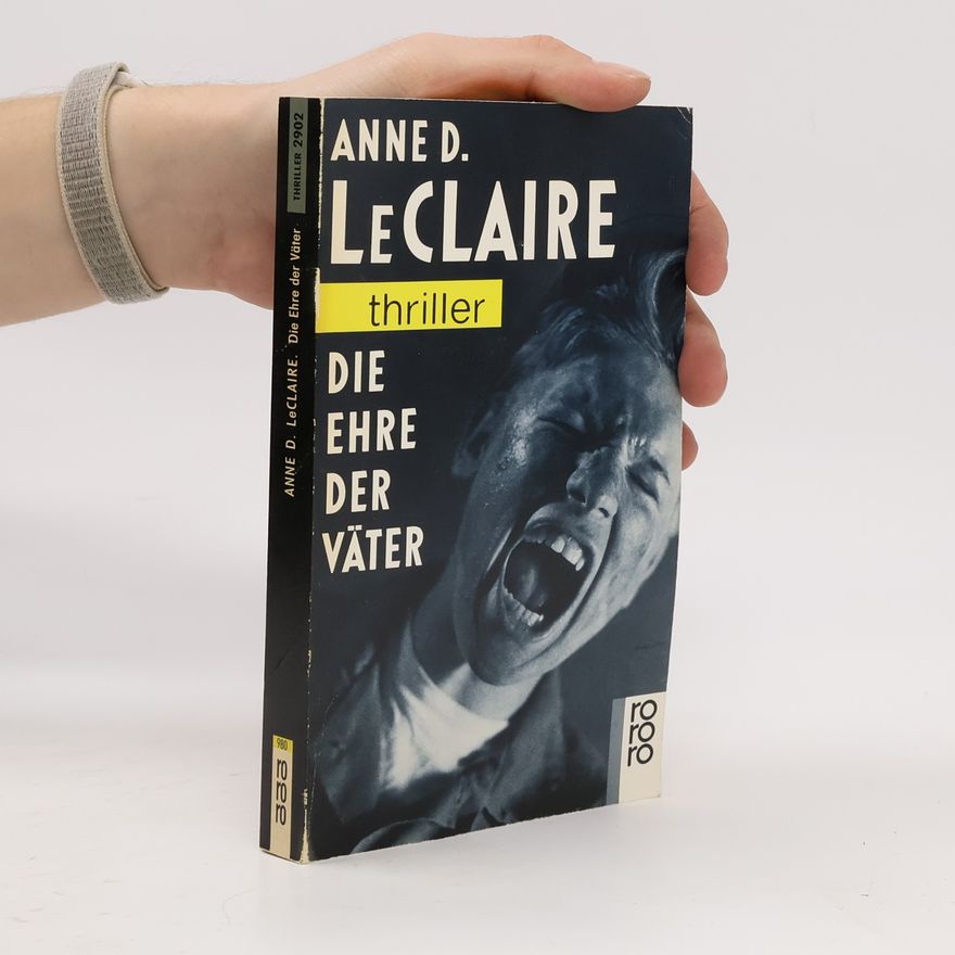 Anne LeClaire Die ehre der Väter