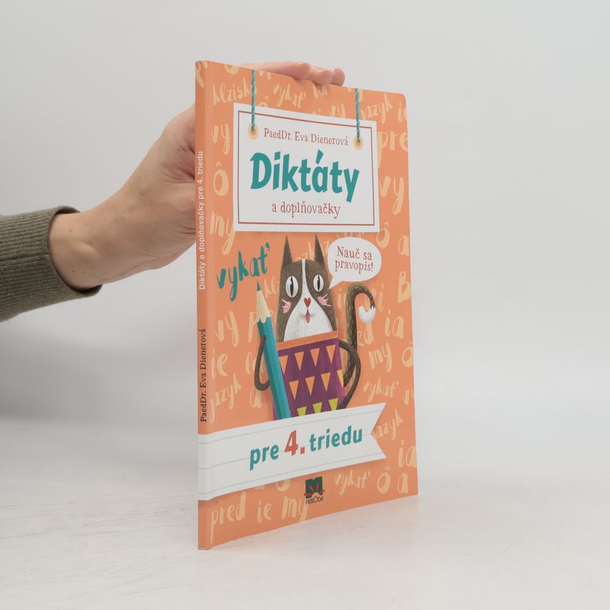 Eva Dienerová Diktáty a doplňovačky pre 4. triedu