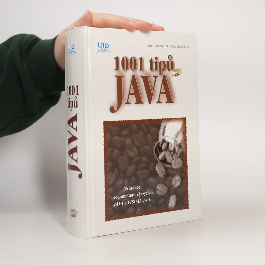 Mark C. Chan 1001 tipů Java - průvodce programátora v jazycích JAVA a VISUAL J++