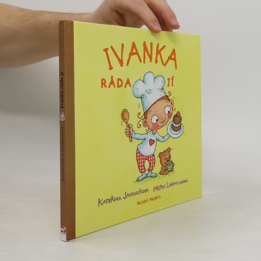Katerina Janouch Ivanka ráda jí