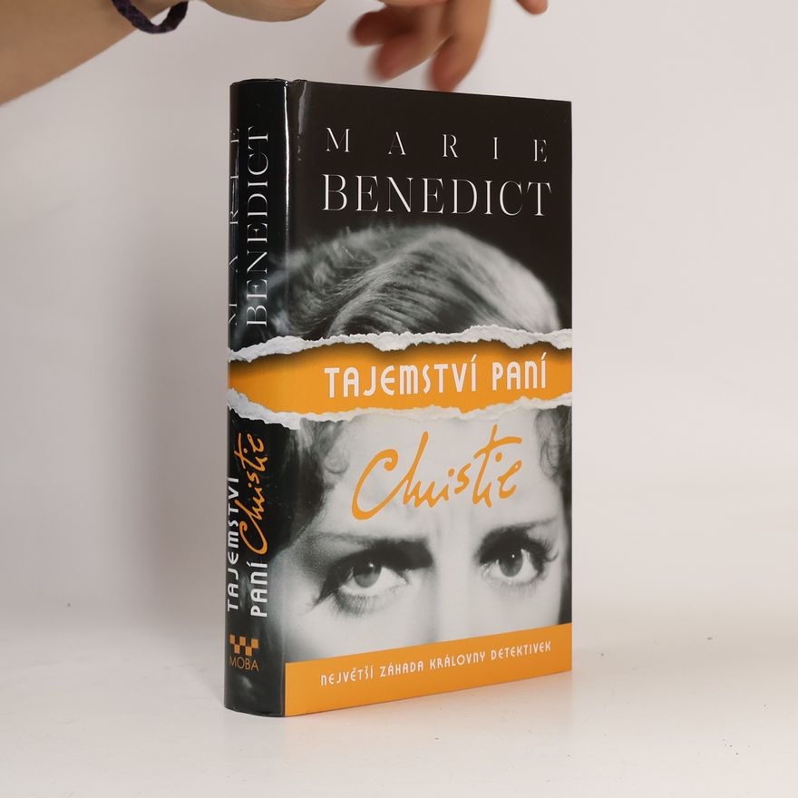 Marie Benedict Tajemství paní Christie