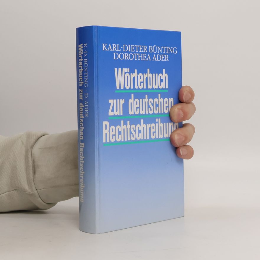 Karl-Dieter Bünting Wörterbuch zur deutschen Rechtschreibung