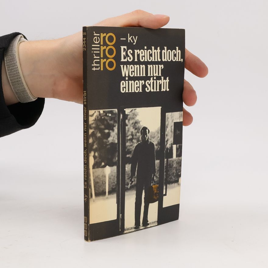 Horst Bosetzky Es reicht doch, wenn nur einer stirbt