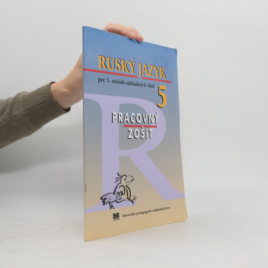 Autores varios Ruský jazyk pre 5. ročník ZŠ - Pracovný zošit