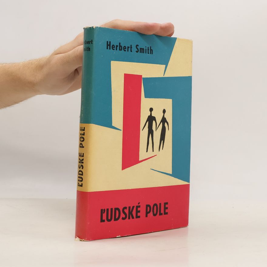 Herbert William Smith Ľudské pole