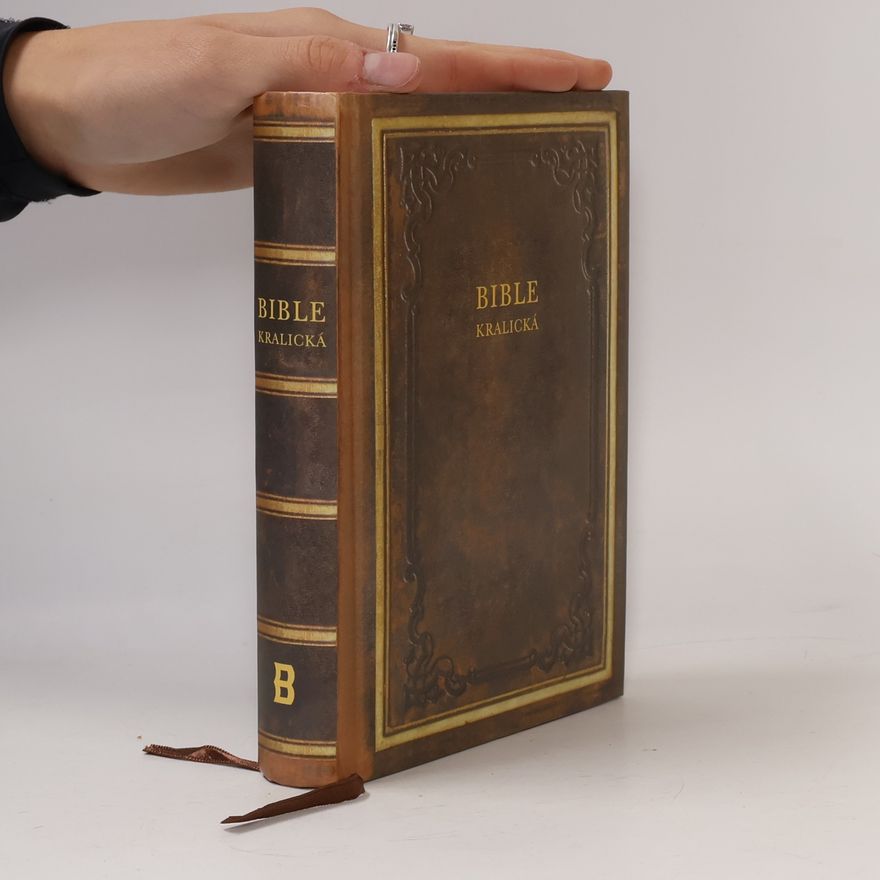 Kolektiv autorů Bible kralická