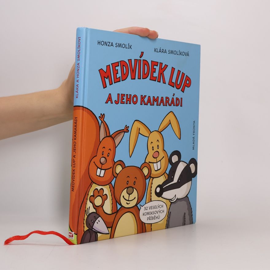 Klára Smolíková Medvídek Lup a jeho kamarádi