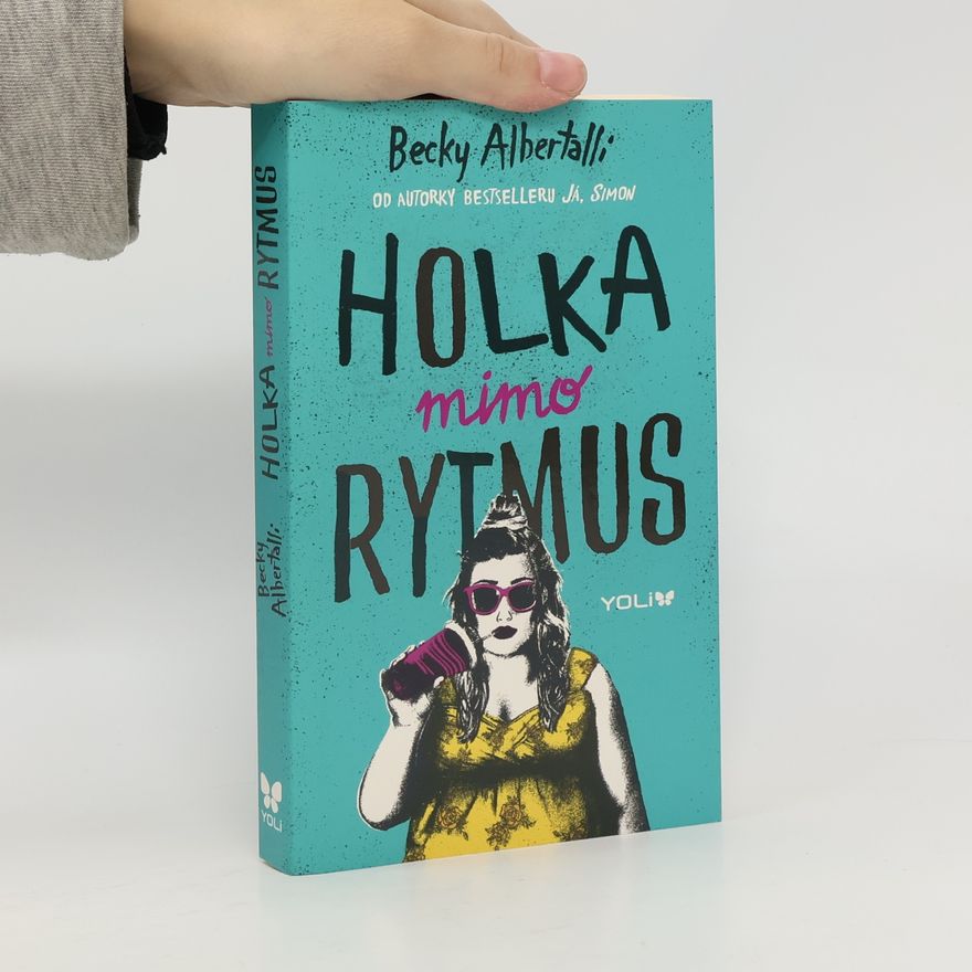 Becky Albertalli Holka mimo rytmus