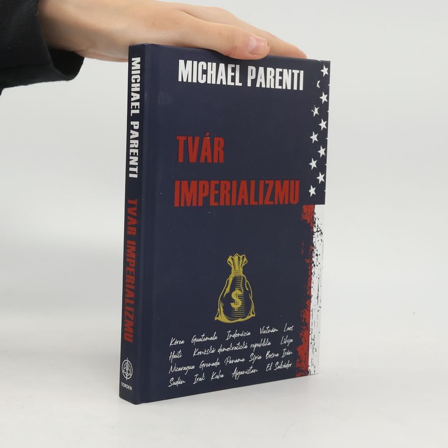 Michael Parenti Tvár imperializmu