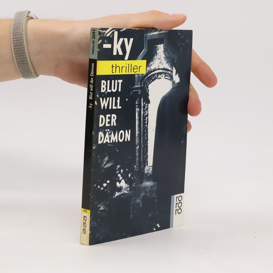 Horst Bosetzky Blut will der Dämon