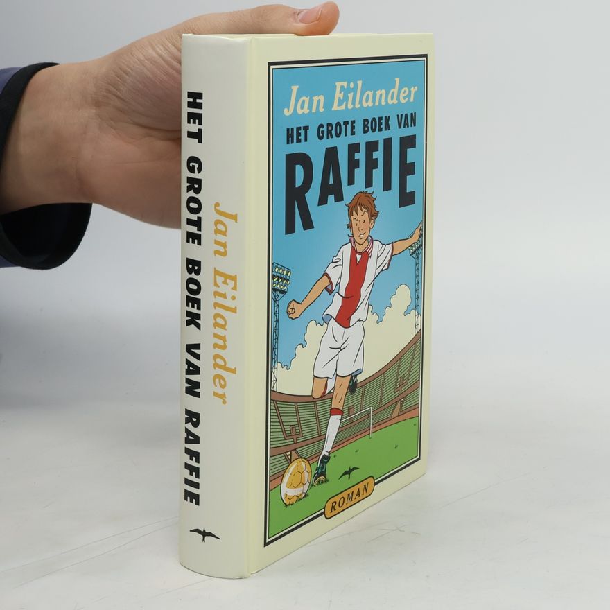 Jan Eilander Het grote boek van Raffie