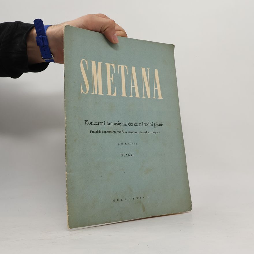 Františka Muziky SMETANA: Koncertní fantasie na české národní písně