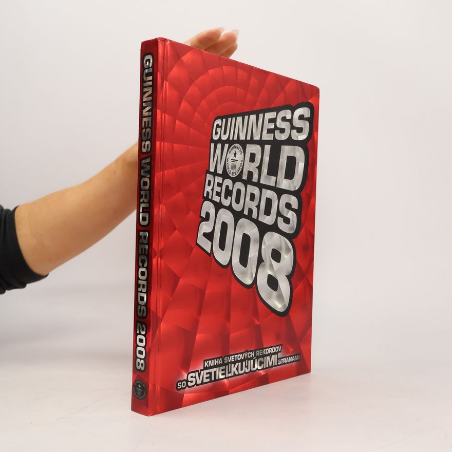 Craig Glenday Guinness world records 2008: Kniha svetových rekordov