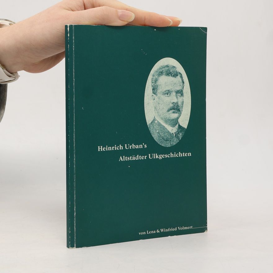 Heinrich Urban Altstädter Ulkgeschichten