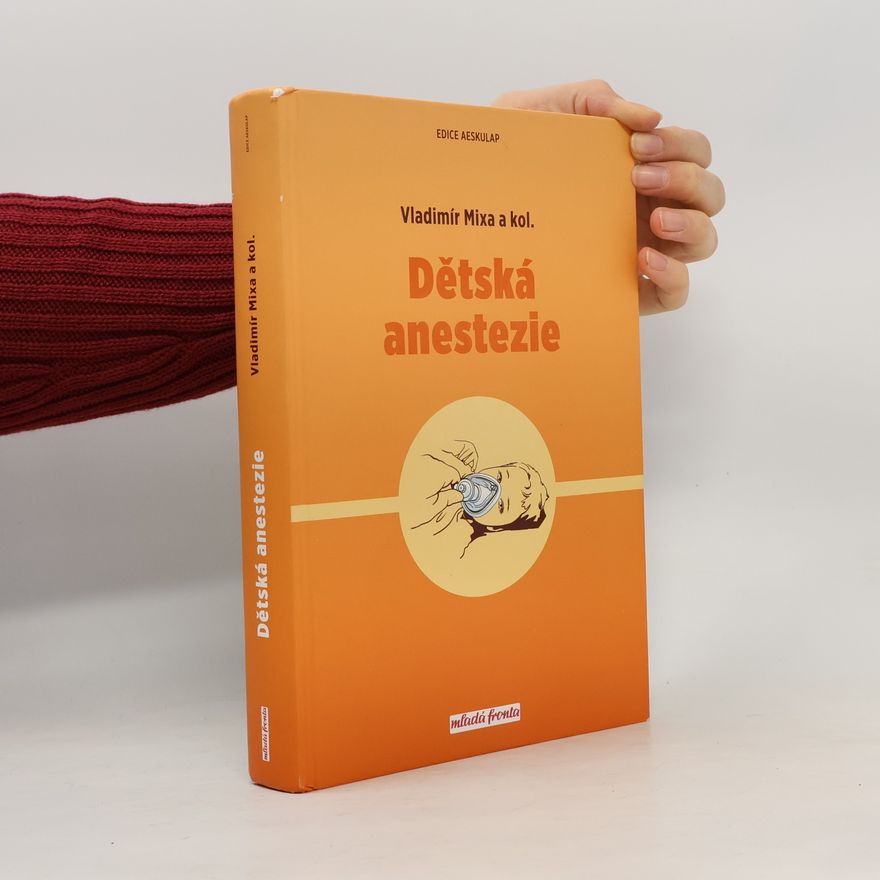 Vladimír Mixa Dětská anestezie