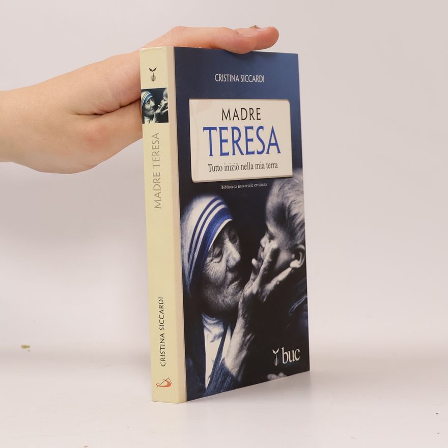 Cristina Siccardi Biblioteca universale cristiana - 201: Madre Teresa