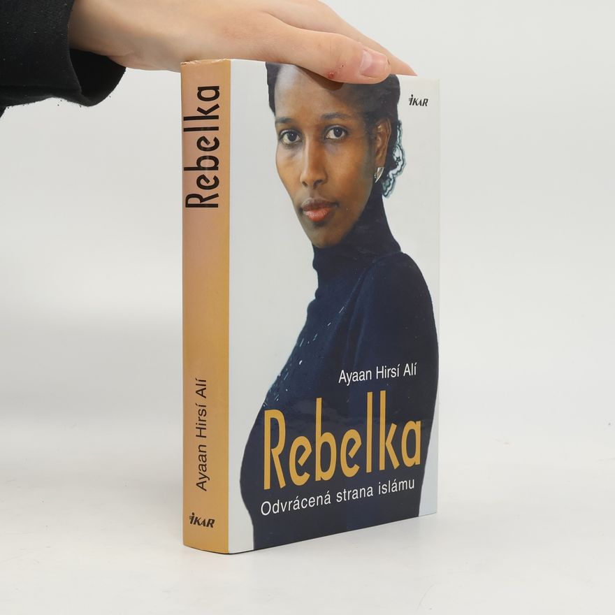 Ayaan Hirsi Ali Rebelka