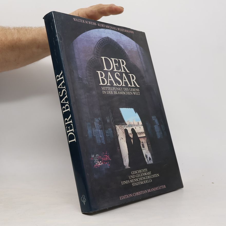 Walter Weiss Der Basar