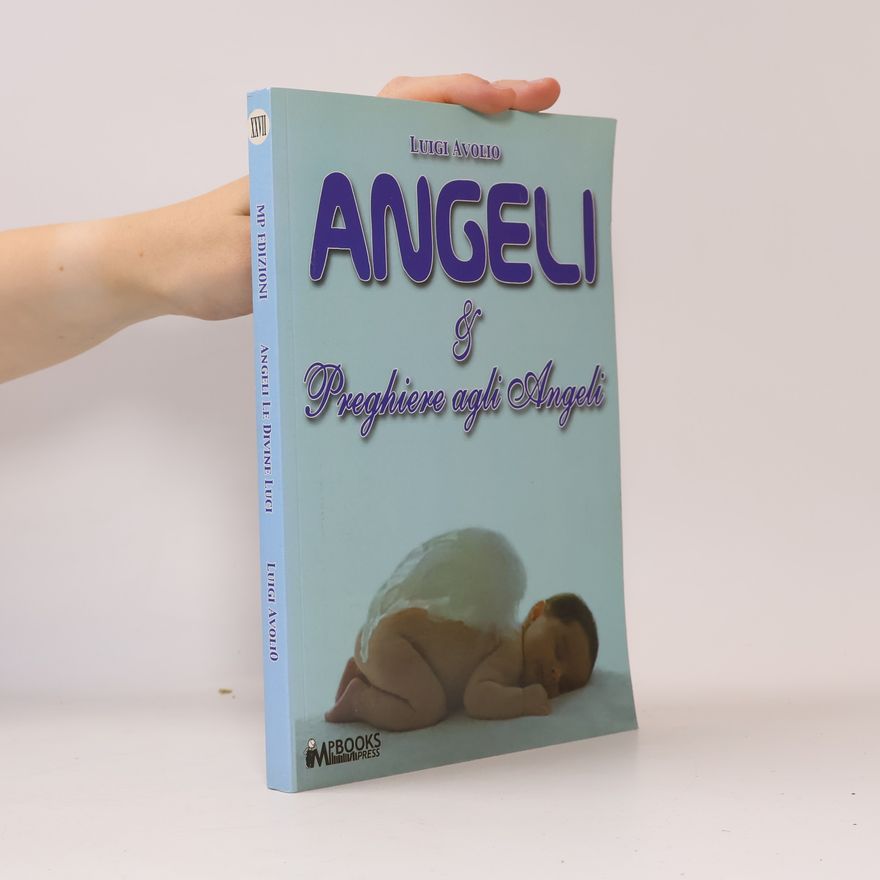 Luigi Avolio Angeli & Preghiere agli Angeli
