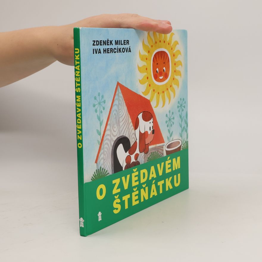 Zdeněk Miler O zvědavém štěňátku