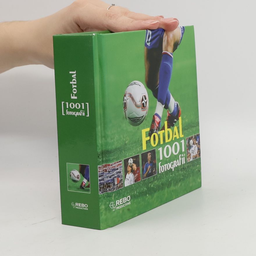 Marie Kloučková Fotbal. 1001 fotografií