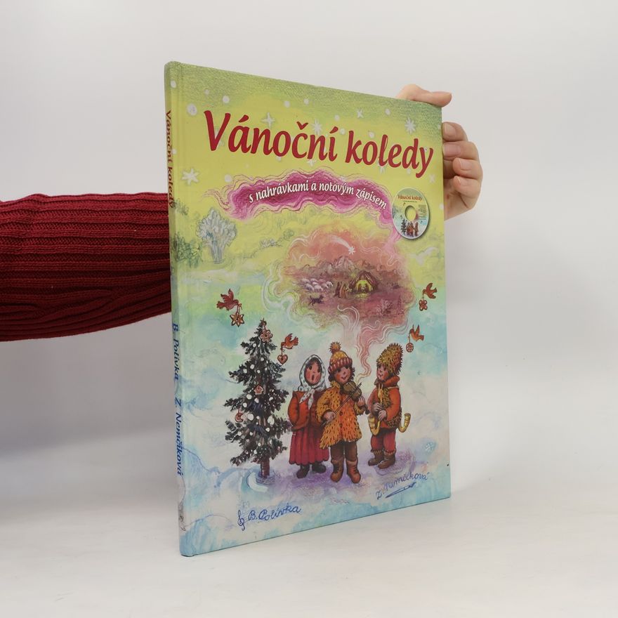 Bohumil Polívka Vánoční koledy: S nahrávkami a notovým zápisem