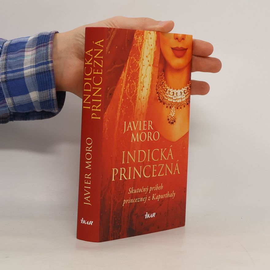 Javier Moro Indická princezná