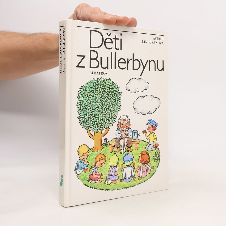 Astrid Lindgren Děti z Bullerbynu