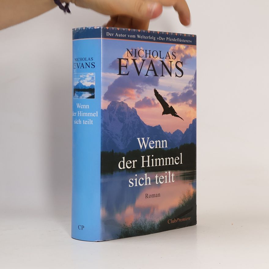 Nicholas Evans Wenn der Himmel sich teilt