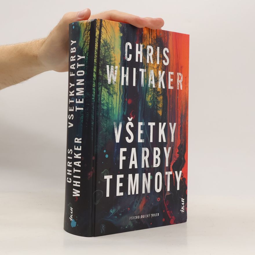 Chris Whitaker Všetky farby temnoty