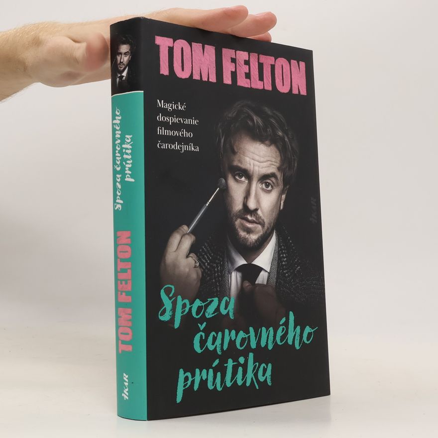 Tom Felton Spoza čarovného prútika