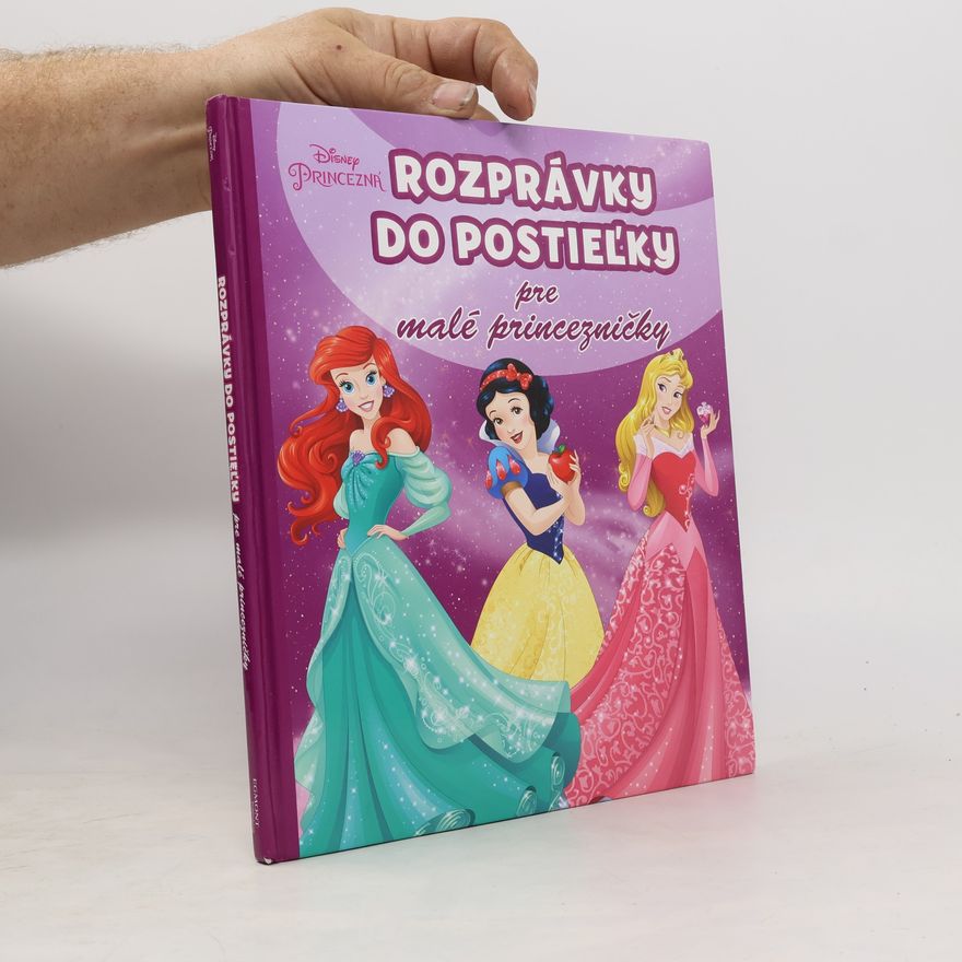 Autores varios Rozprávky do postieľky pre malé princezničky