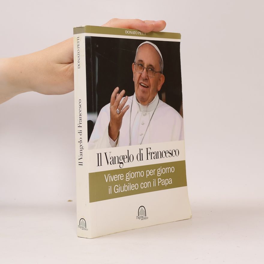 Donato Petti Il Vangelo di Francesco