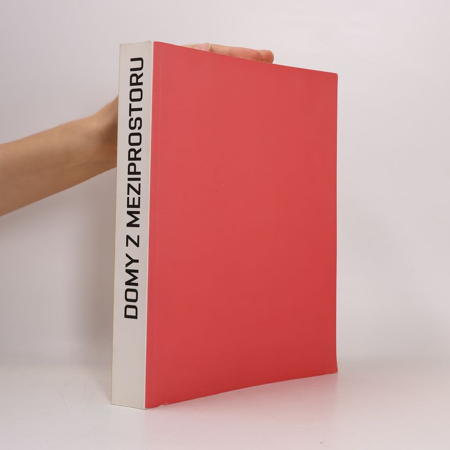 Josef Pleskot Domy z meziprostoru/ Buildings from In-between