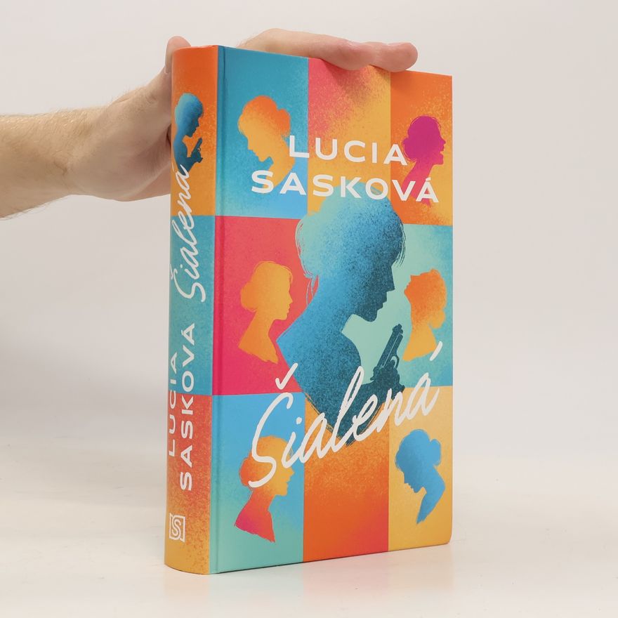 Lucia Sasková Šialená