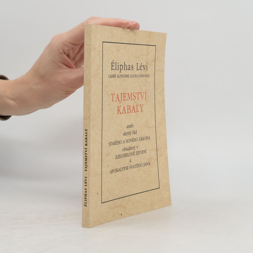 Eliphas Levi Tajemství Kabaly