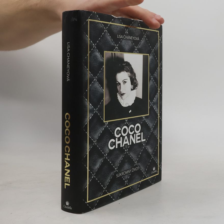 Lisa Chaney Coco Chanel – Súkromný život