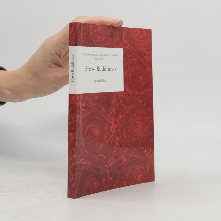 Nyánaponika Maháthera Slovo Buddhovo