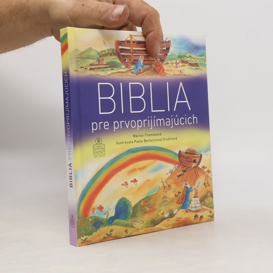 Marion Thomas Biblia pre prvoprijímajúcich