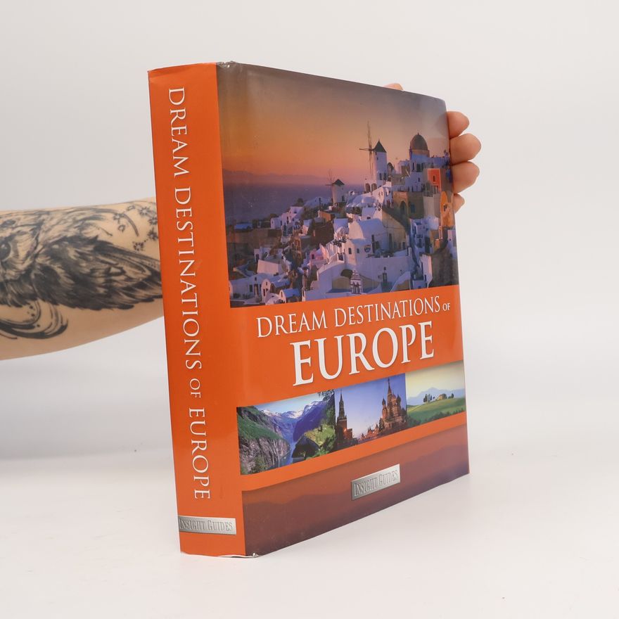Kolektiv autorů Dream Destinations of Europe