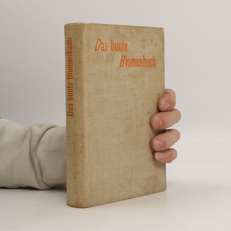 Autorenkollektiv Das bunte Blumenbuch
