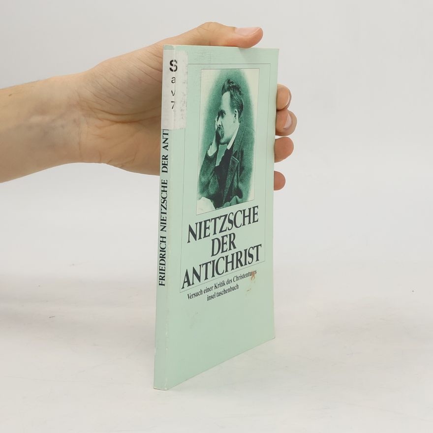 Friedrich Nietzsche Der Antichrist