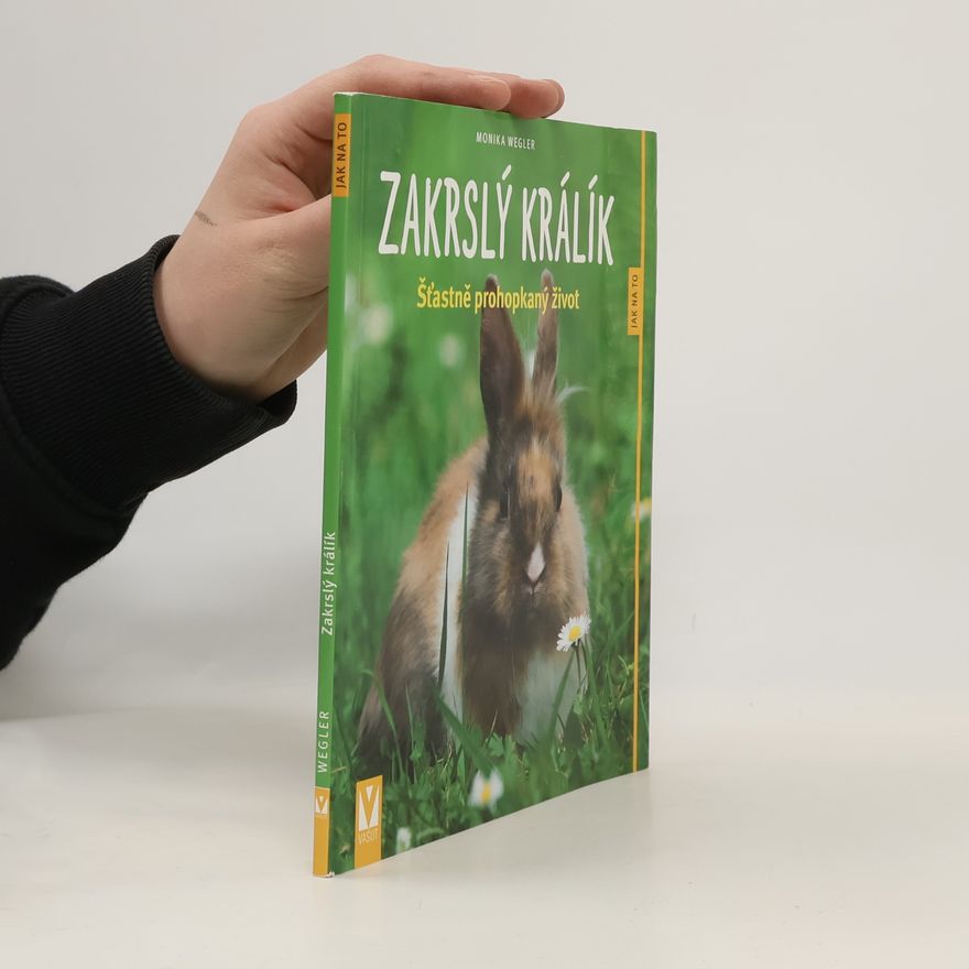 Monika Wegler Zakrslý králík
