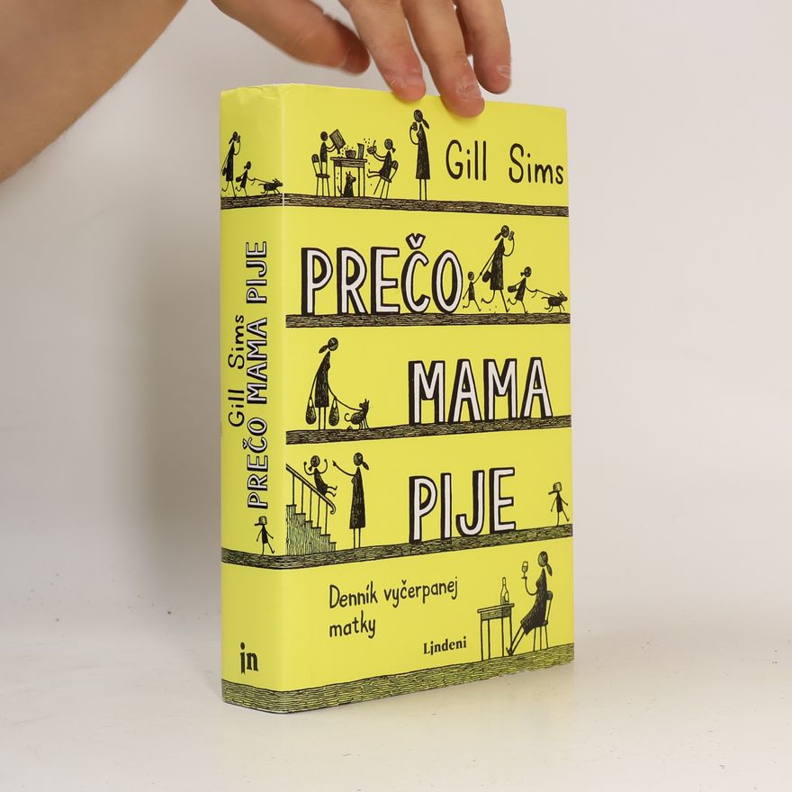 Gill Sims Prečo mama pije