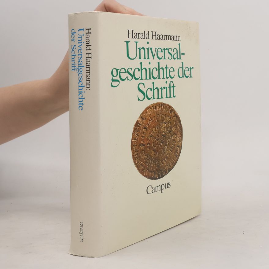 Harald Haarmann Universalgeschichte der Schrift