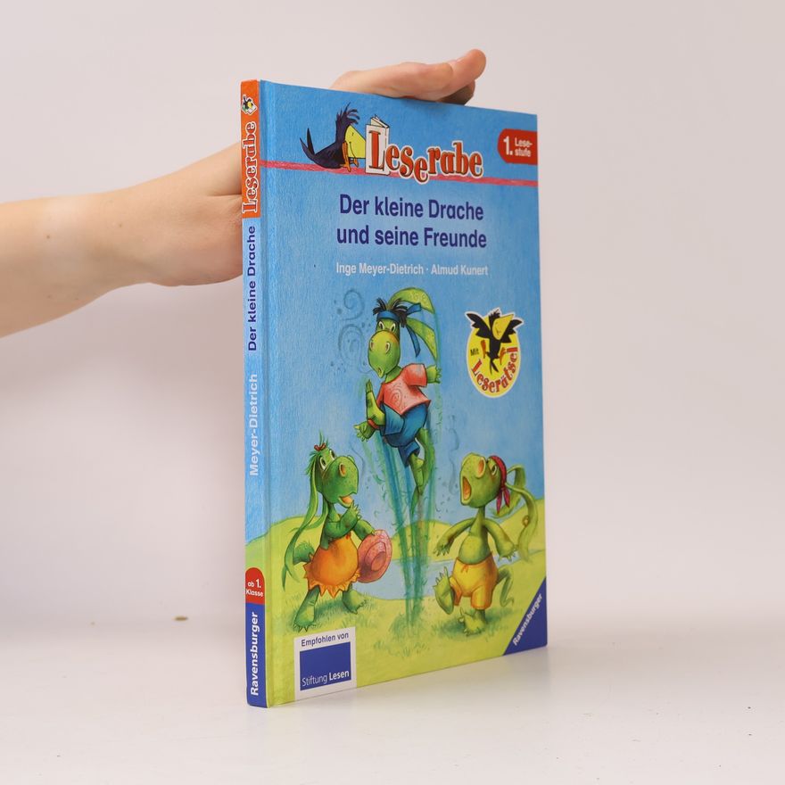 Inge Meyer-Dietrich Der kleine Drache und seine Freunde