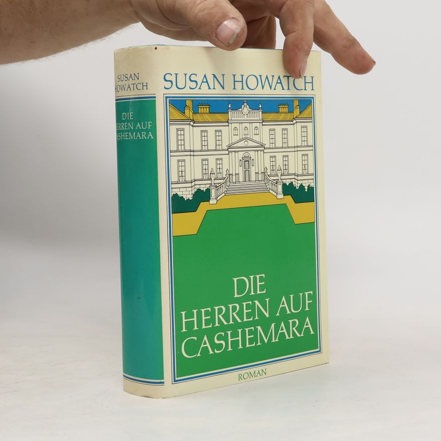 Susan Howatch Die Herren auf Cashemara